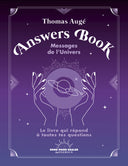 Answers Book 2 - Messages de l'Univers - Le livre qui répond à toutes tes questions