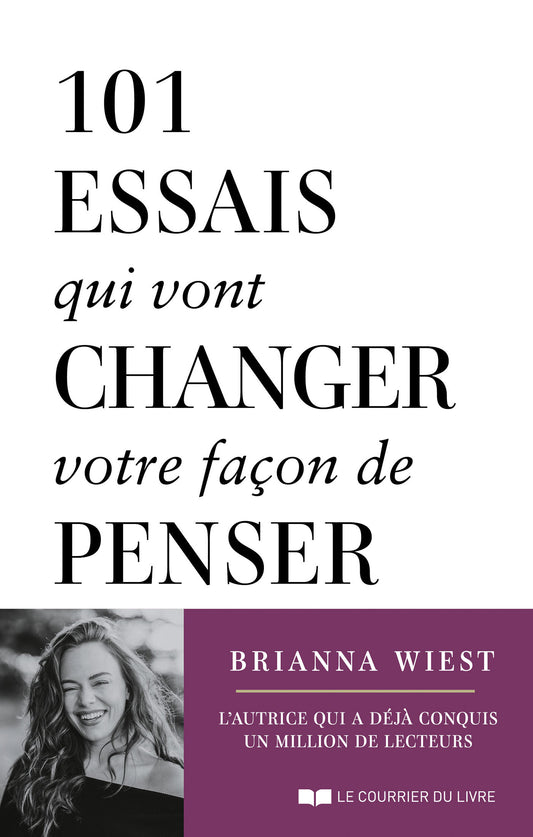 101 essais pour changer votre façon de penser