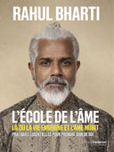 L'école de l'âme, là où la vie enseigne et l'âme murit