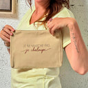 Pochette  "je ne marche pas, je chaloupe"  BEIGE