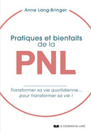 LIVRE SUR LA PNL; À l’aide de nombreux exemples et de mises en pratique, Anne Lang-Bringer vous livre ses astuces et ses outils pour vous aider à :
• vous affirmer et à prendre confiance en vous,